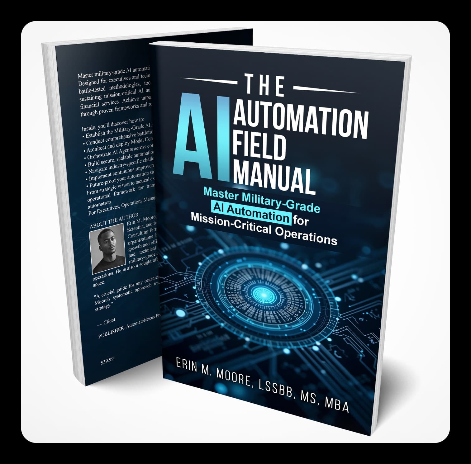 The AI Automation Field Manual by Erin M. Moore